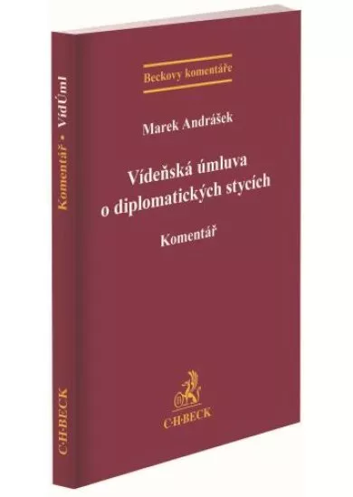 Vídeňská úmluva o diplomatických stycích - Komentář