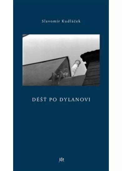 Déšt po Dylanovi