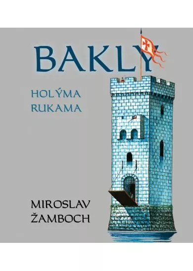 Bakly - Holýma rukama