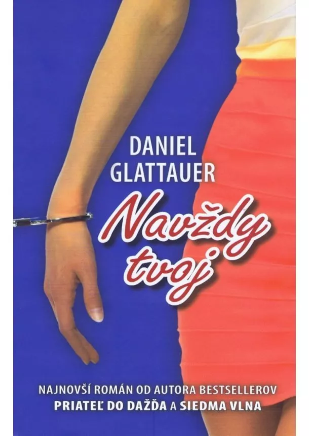 Daniel Glattauer - Navždy tvoj