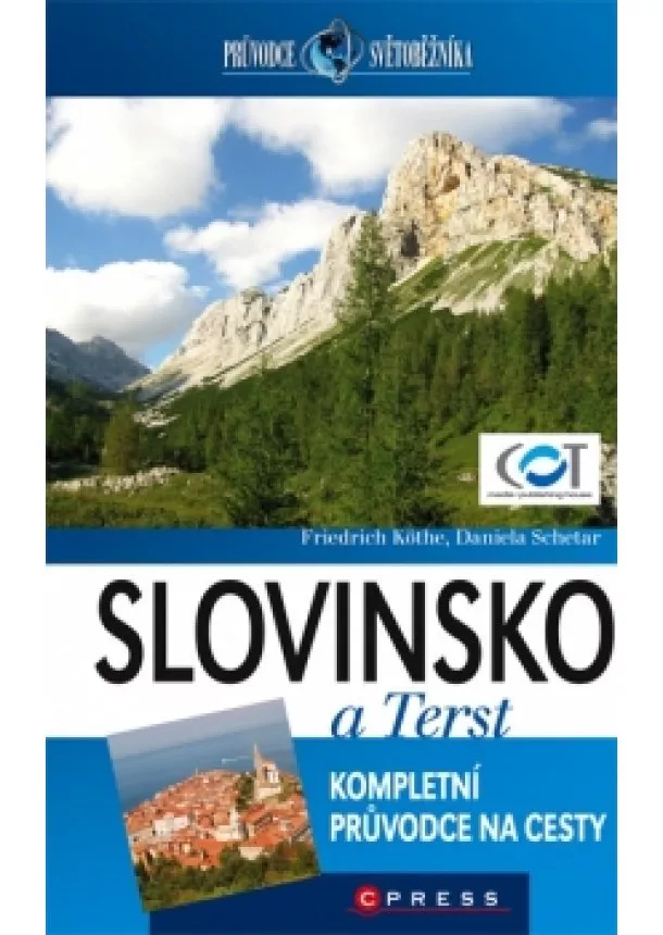 Daniela Schetar, Friedrich Köthe - Slovinsko a Terst