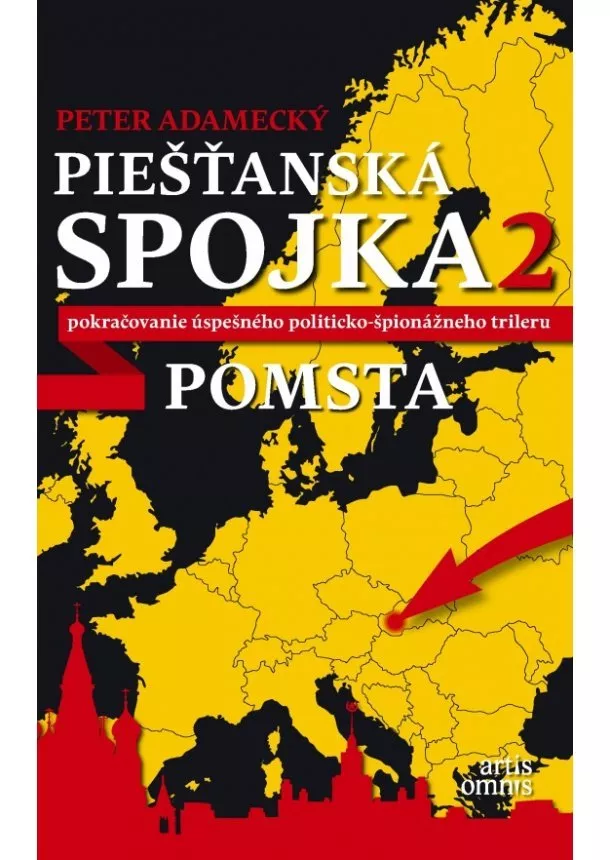 Peter Adamecký  - Piešťanská spojka 2 – Pomsta