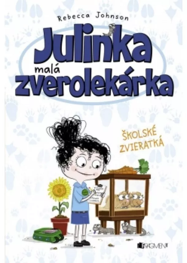 Rebecca Johnson - Julinka – malá zverolekárka 8 – Školské zvieratká