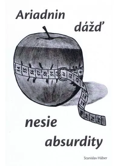 Ariadnin dážď nesie absurdity