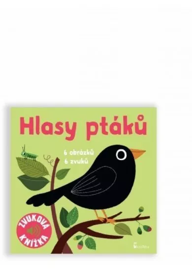 Hlasy ptáků - Zvuková knížka