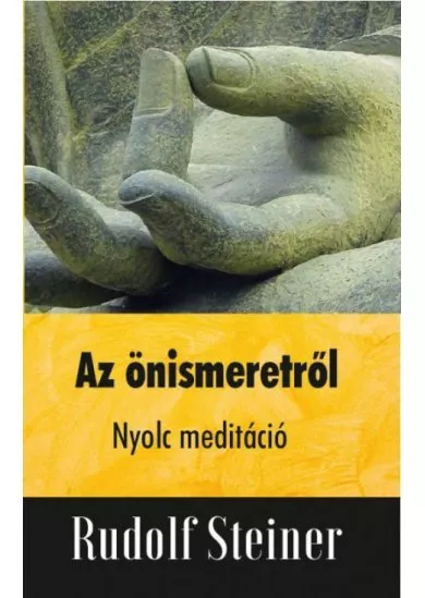 Az önismeretről - Nyolc meditáció