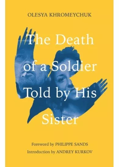 The Death of a Soldier Told by His Sister