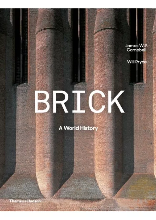 James W P Campbell - Brick