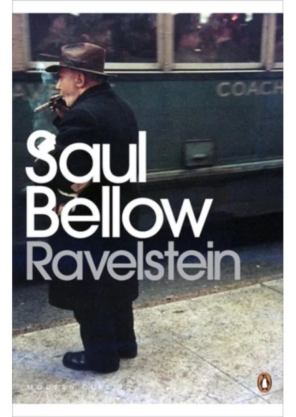 Saul Bellow - Ravelstein