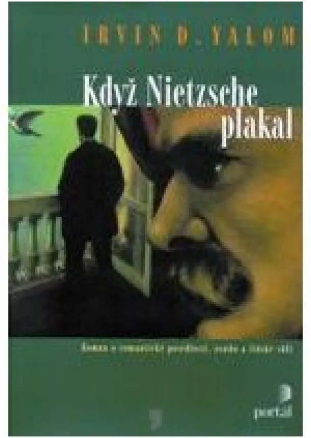 Irvin D. Yalom  - Když Nietzsche plakal