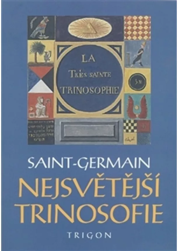 Saint-Germain - Nejsvětější trinosofie