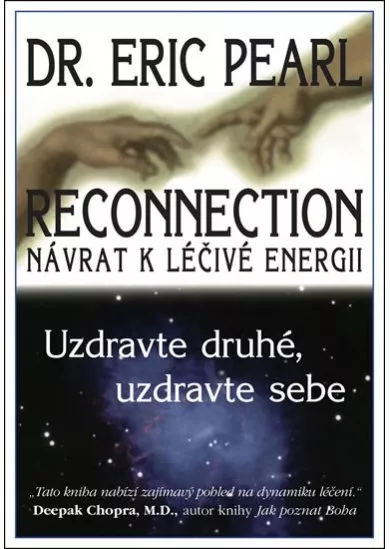 Reconnection - uzdravte druhé, uzdravte sebe