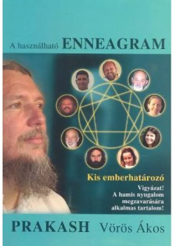 Prakash Vörös Ákos - A HASZNÁLHATÓ ENNEAGRAM