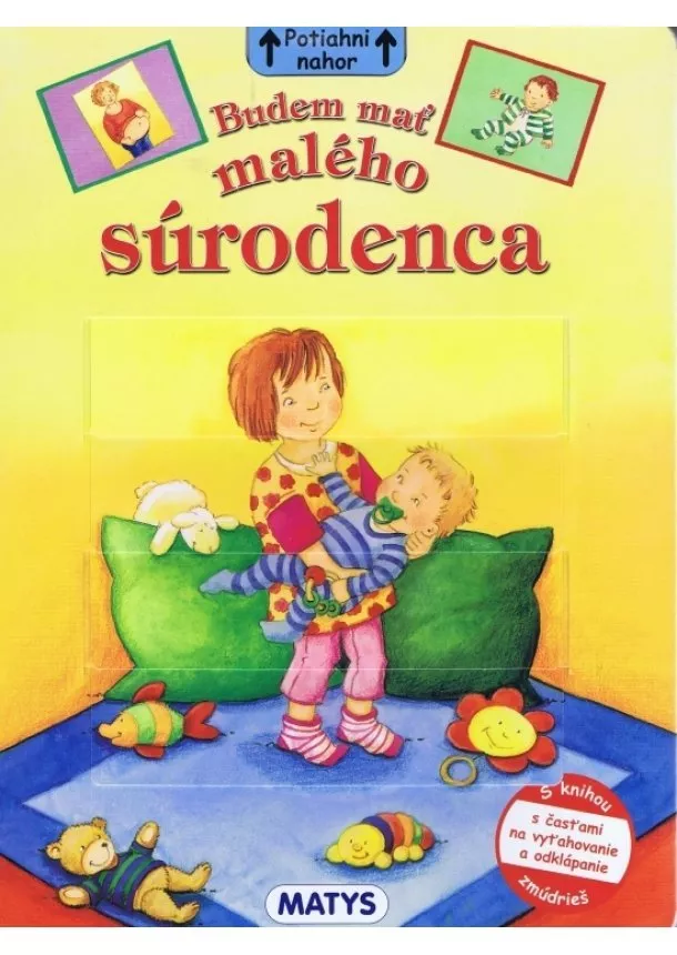 autor neuvedený - Budem mať malého súrodenca