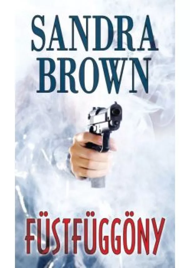 Sandra Brown - Füstfüggöny