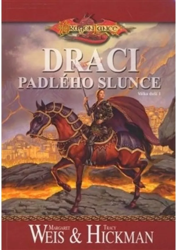 Margaret Weis, Tracy Hickman - DragonLance - Draci padlého slunce