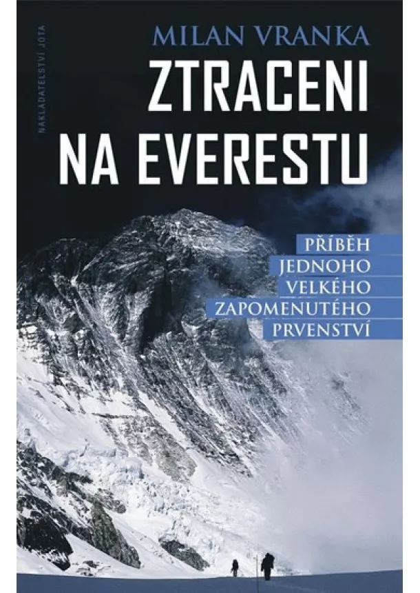 Milan Vranka - Ztraceni na Everestu