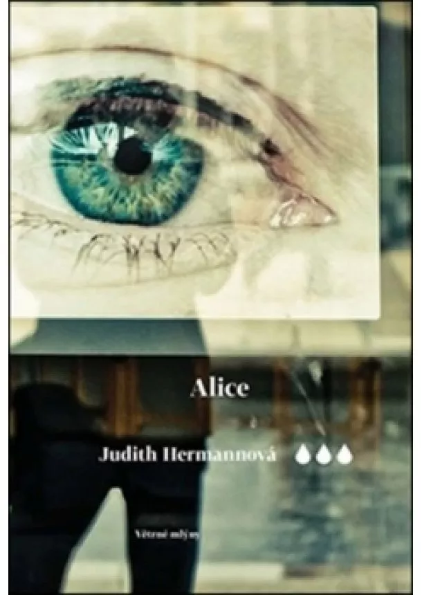 Judith Hermannová - Alice