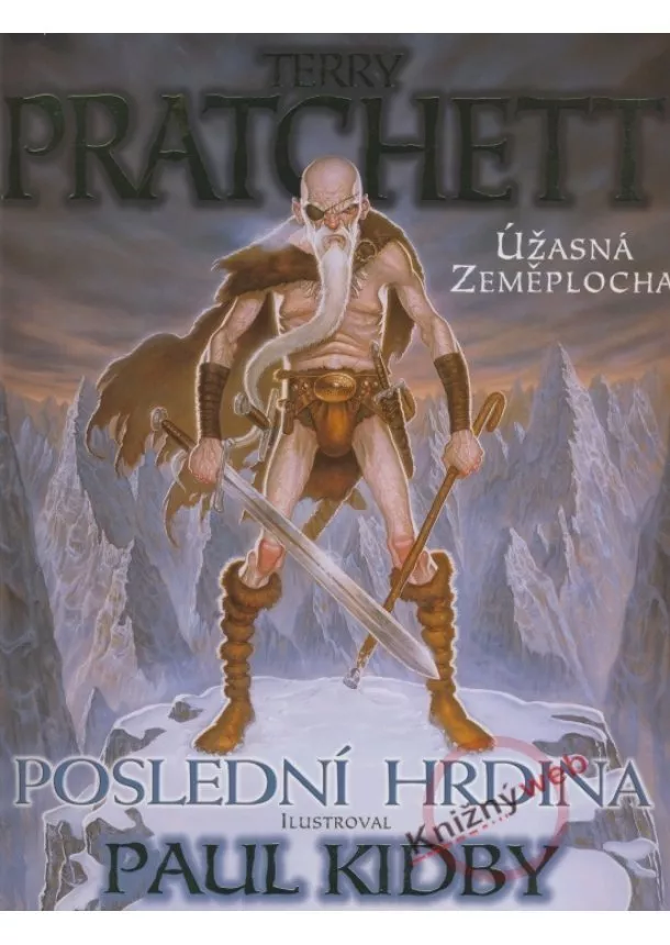 Terry Pratchett, Paul Kidby - Poslední hrdina - Úžasdná Zeměplocha