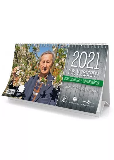 Rok v záhrade 2021 - stolový kalendár - Praktické rady záhradkárom