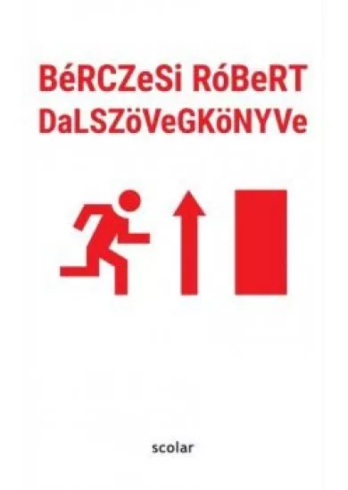 BéRCZeSi RóBeRT DaLSZöVeGKöNYVe