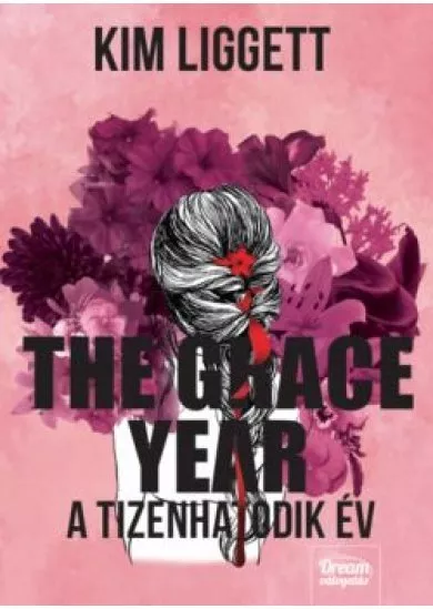 The Grace Year - A tizenhatodik év