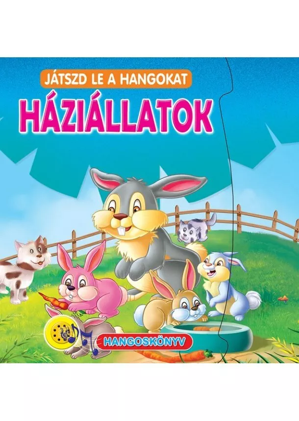 Háziállatok - Játszd le a hangokat