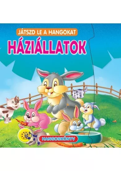 Háziállatok - Játszd le a hangokat