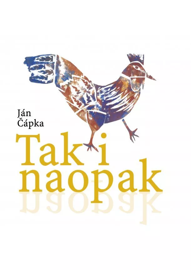 Ján Čápka - Tak i naopak