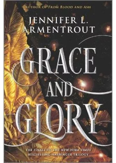 Grace and Glory