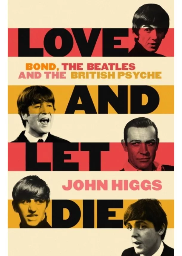 John Higgs - Love and Let Die