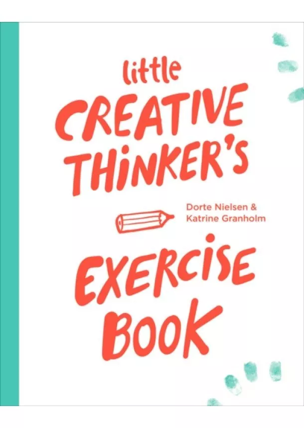 Dorte Nielsen, Katrine Granholm - Little Creative Thinker