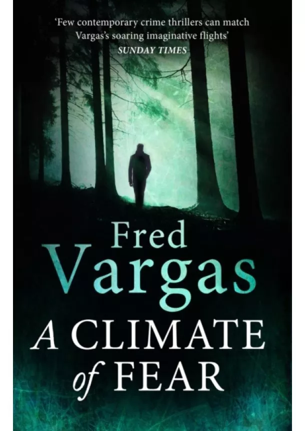 Fred Vargas - A Climate of Fear