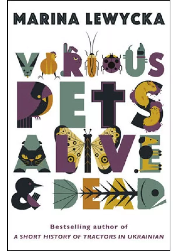 Marina Lewycka - Various Pets Alive