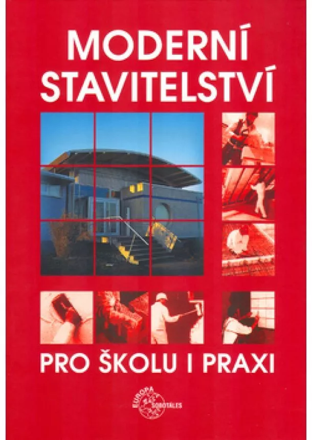 Hans Nestle  - Moderní stavitelství pro školu i praxi