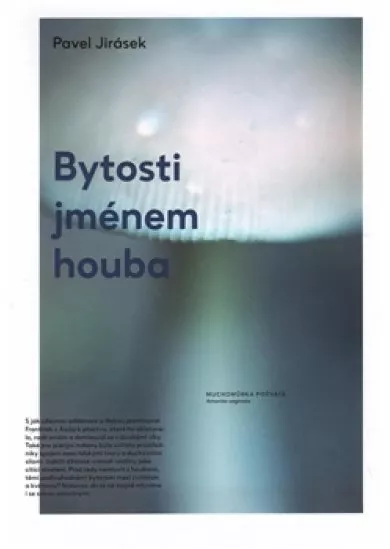 Bytosti jménem houba