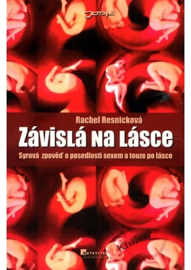 Rachel Resnicková - Závislá na lásce