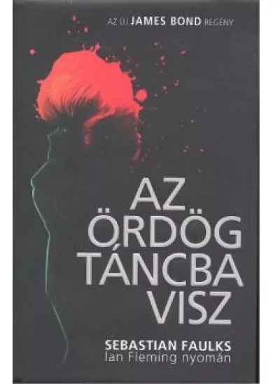 AZ ÖRDÖG TÁNCBA VISZ