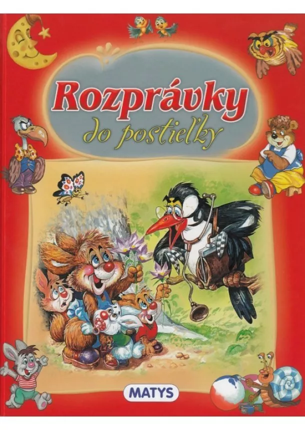 Kolektív autorov - Rozprávky do postieľky