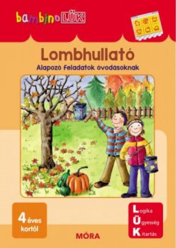 LÜK - Lombhullató - Alapozó feladatok óvodásoknak /Bambino LÜK