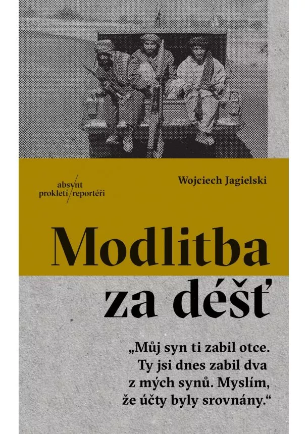 Wojciech Jagielski - Modlitba za déšť