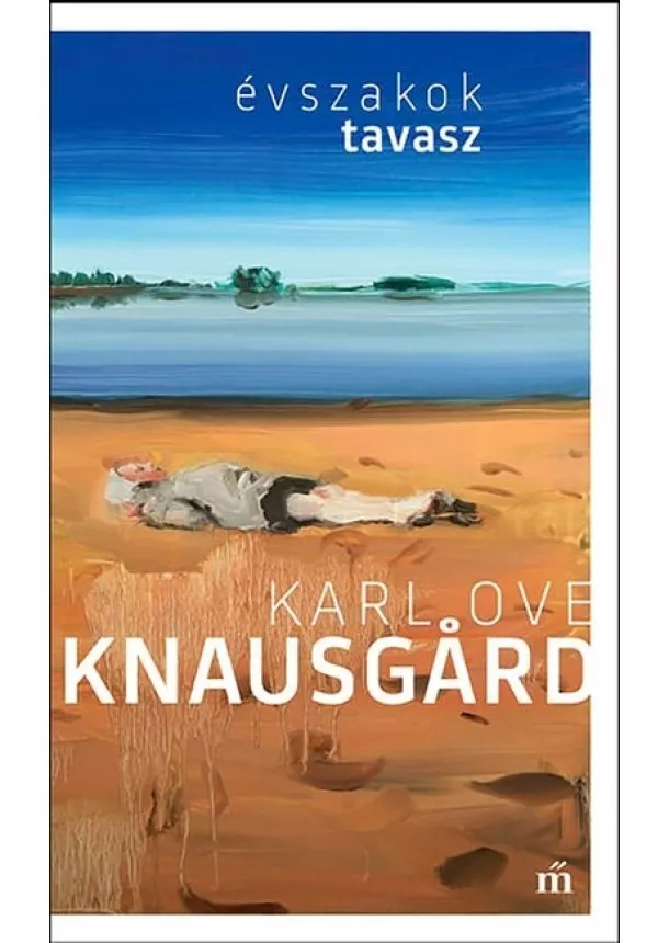 Karl Ove Knausgárd - Tavasz - Évszakok