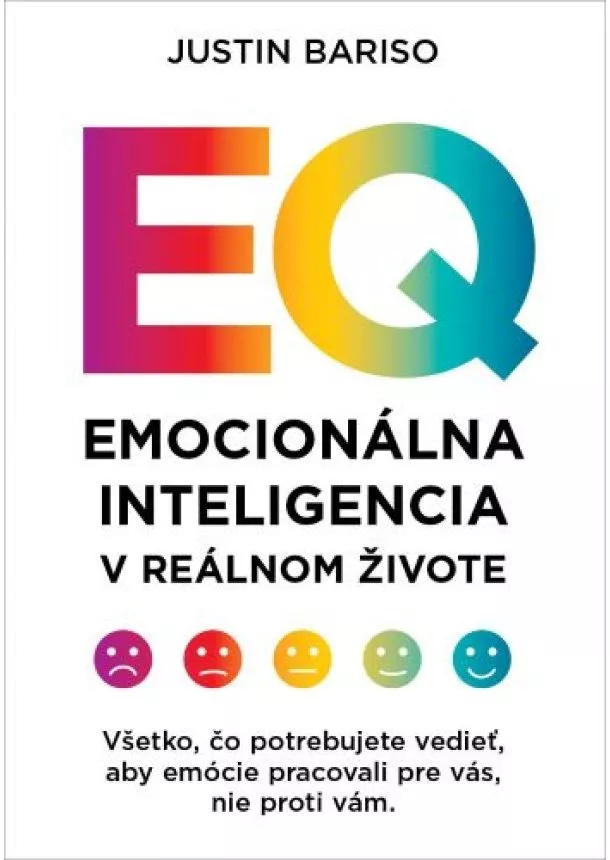 Justin Bariso - Emocionálna inteligencia v reálnom živote