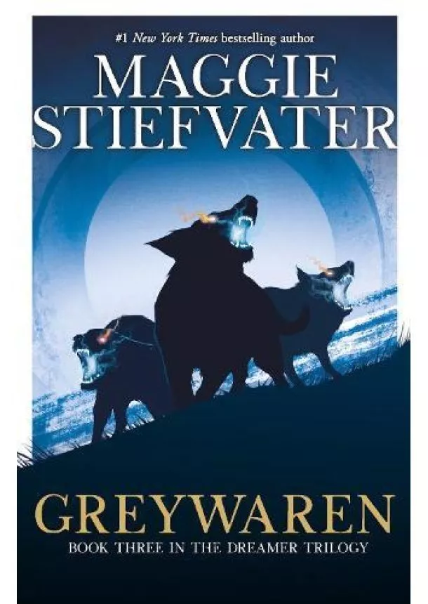 Maggie Stiefvater - Greywaren (The Dreamer Trilogy #3)