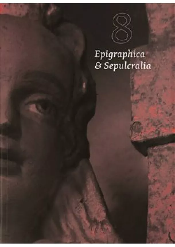 Jiří Roháček - Epigraphica et Sepulcralia 8