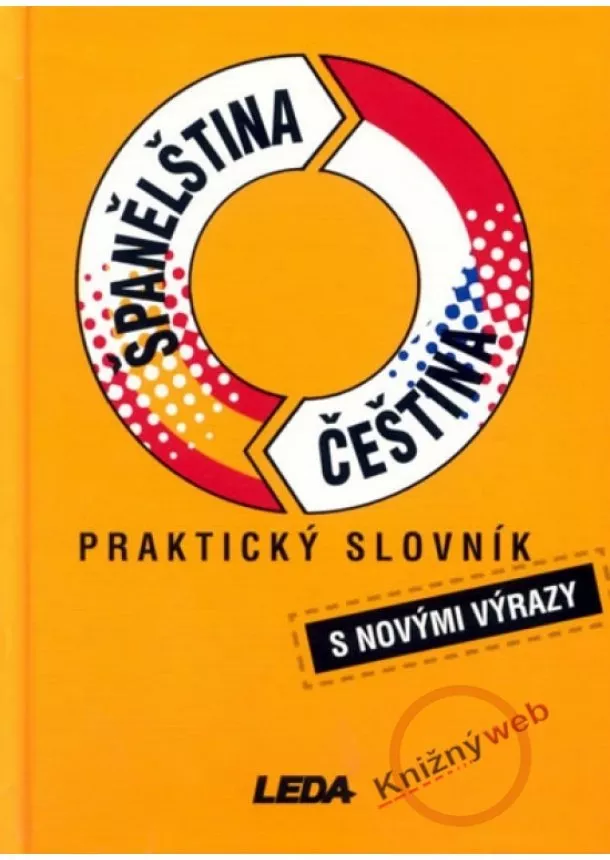 Libuše Prokopová - Praktický slovník španělsko-český česko-španělský s novými výrazy