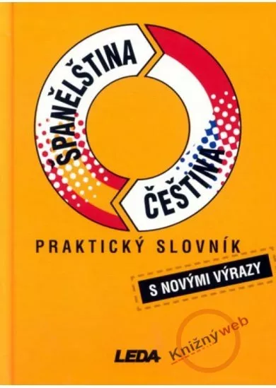 Praktický slovník španělsko-český česko-španělský s novými výrazy