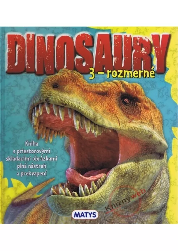 Kolektív - Dinosaury 3 - rozmerné (Matys)