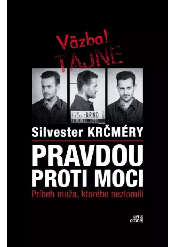 Silvester Krčméry  - Pravdou proti moci