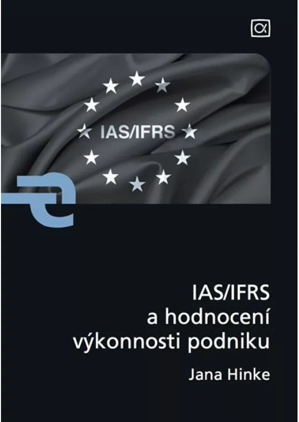 Jana Hinke - IAS/IFRS a hodnocení výkonnosti podniku